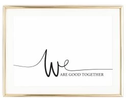 Poster / Kunstdruck "We Are Good Together" I Ohne Rahmen -Heimdekoration Verkäufe tales by jen poster kunstdruck we are good together i ohne rahmen 2
